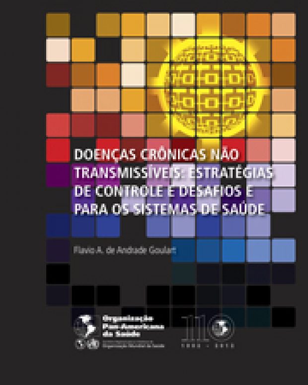 Doenças Crônicas e não Transmissíveis: Impactos e Desafios para os Sistemas de Saúde
