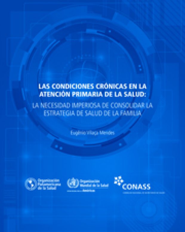 Las condiciones crónicas en la Atención Primaria de la Salud: la necesidad imperiosa de consolidar la Estrategia de Salud de la Familia