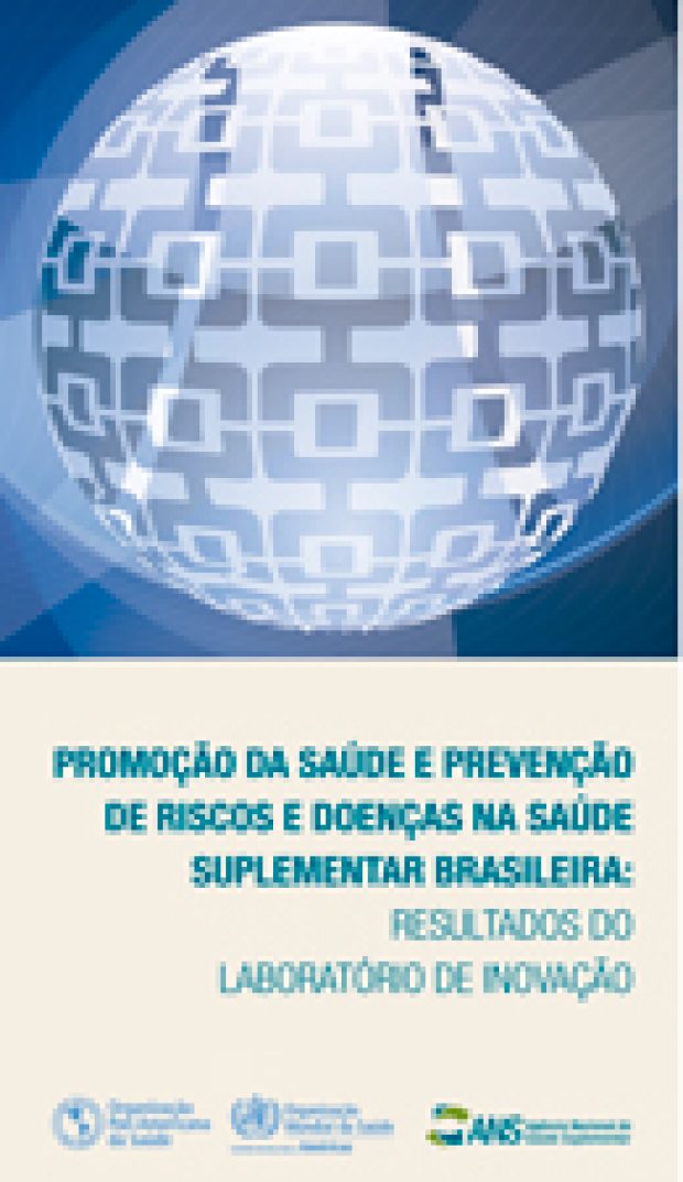 Promoção da Saúde e Prevenção de Riscos e Doenças na Saúde Suplementar