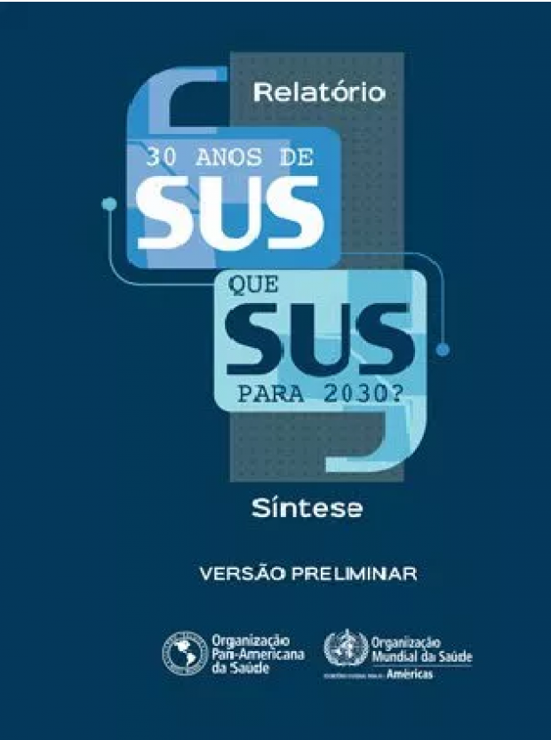 30 anos de SUS: OPAS/OMS lança publicação sobre as conquistas e os desafios para a sustentabilidade do SUS
