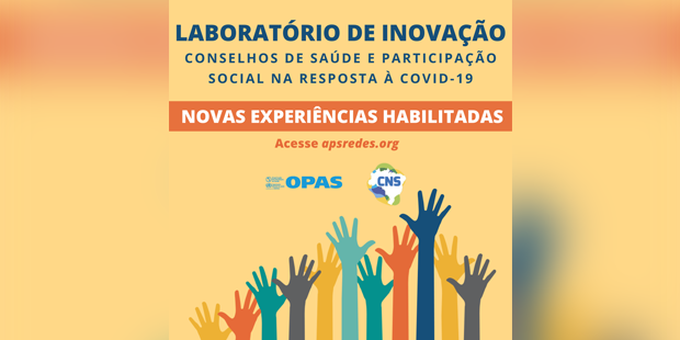 OPAS e Conselho Nacional de Saúde aprovam mais 25 experiências para o Laboratório de Inovação – Conselhos de Saúde e Participação Social na resposta à Covid-19