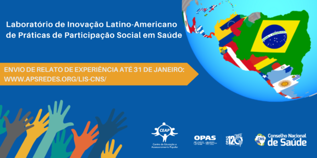 Conselho Nacional de Saúde e OPAS Brasil prorrogam, até 31 de janeiro, a inscrição no Laboratório de Inovação Latino-Americano de Práticas de Participação Social em Saúde