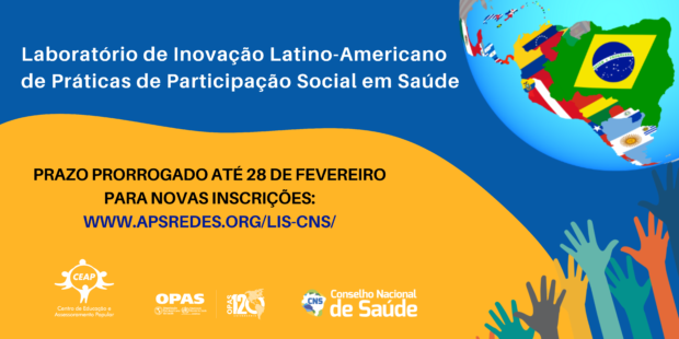 Prorrogado, para fim de fevereiro, o prazo de inscrição de experiência no Laboratório de Inovação Latino-Americano de Práticas de Participação Social em Saúde