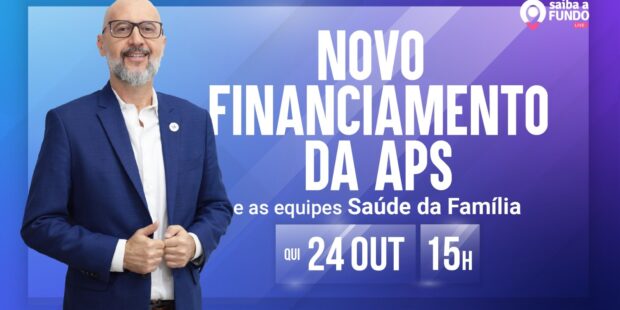 Live “Modelo de financiamento federal para a APS”