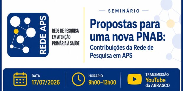 Propostas para uma nova PNAB: Contribuições da Rede de Pesquisa em APS