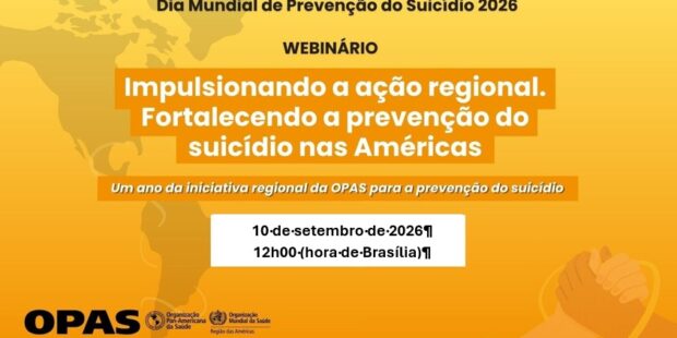 Dia Mundial de Prevenção do Suicídio de 2026: Um Ano de Impulso à Ação Regional
