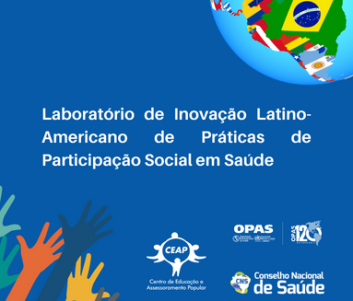 Laboratório de Inovação Latino-Americano de Práticas de Participação Social em Saúde
