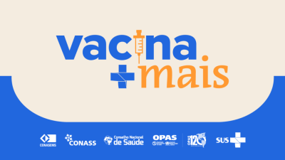 Vacina_Mais_OPAS_CNS_Conass_e_Conasems_lançarão_ampla_campanha_de_incentivo_à_vacinação_no_dia_29.6_às_10h
